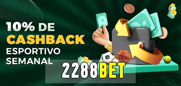 10% de bônus de cashback na 2288bet